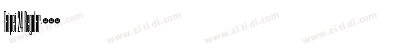 Taipei 24 Regular字体转换